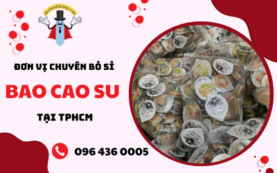 Khám phá đơn vị chuyên bỏ sỉ bao cao su tại TPHCM - Giải pháp tuyệt vời cho nhu cầu tình yêu